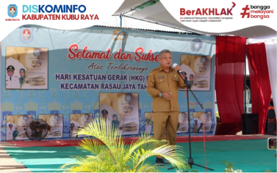 Hari Kesatuan Gerak Ke-50 Tahun di Kecamatan Rasau Jaya Resmi ditutup oleh Bupati Kubu Raya
