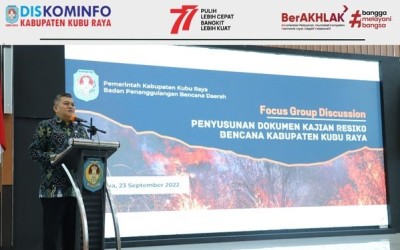 FGD Penyusunan Dokumen Kajian Resiko Bencana Kabupaten Kubu Raya